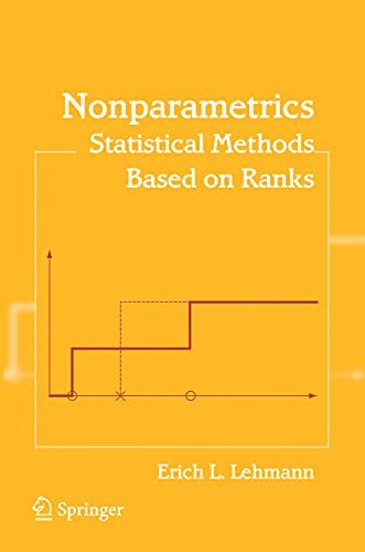 Nonparametrics: Statistical Methods Based on Ranks (9780387352121) by Lehmann, Erich L.