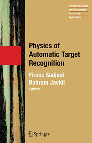 9780387367422: Physics of Automatic Target Recognition (Advanced Sciences and Technologies for Security Applications, 3)