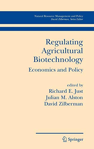 Stock image for Regulating Agricultural Biotechnology: Economics and Policy: 30 (Natural Resource Management and Policy, 30) for sale by WorldofBooks