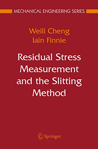 Stock image for Residual Stress Measurement And the Slitting Method for sale by Book Bear