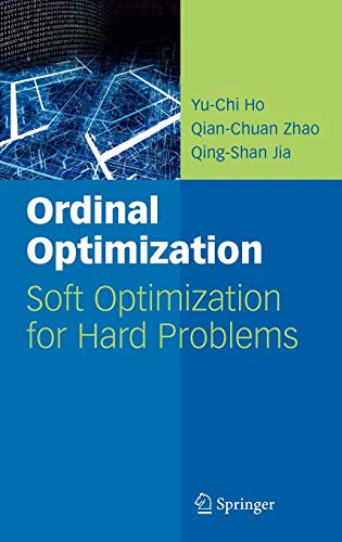 Imagen de archivo de Ordinal Optimization: Soft Optimization for Hard Problems a la venta por HPB-Red