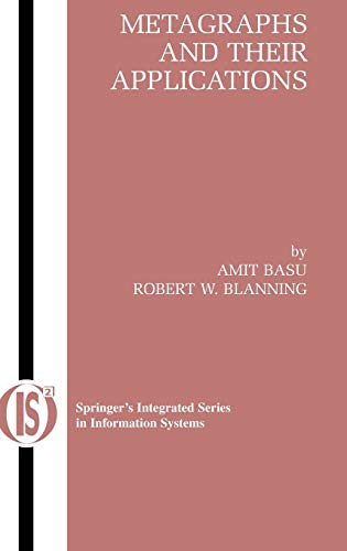 9780387372334: Metagraphs and Their Applications: 15 (Integrated Series in Information Systems, 15)