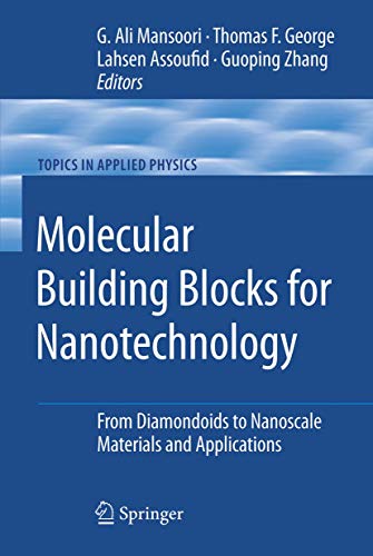 Imagen de archivo de Molecular Building Blocks for Nanotechnology: From Diamondoids to Nanoscale Materials and Applications a la venta por ThriftBooks-Atlanta