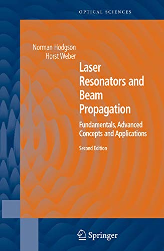 Stock image for Laser Resonators and Beam Propagation: Fundamentals, Advanced Concepts, Applications (Springer Series in Optical Sciences, 108, Band 108) for sale by Norbert Kretschmann