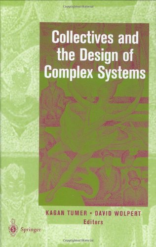 9780387401652: Collectives and the Design of Complex Systems