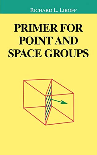 Beispielbild fr Primer for Point and Space Groups zum Verkauf von Better World Books