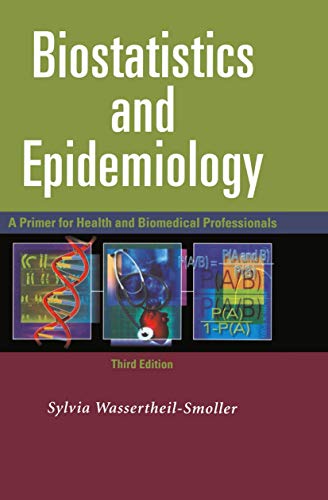 9780387402925: Biostatistics and Epidemiology: A Primer for Health and Biomedical Professionals