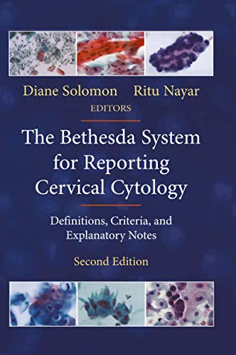 Imagen de archivo de The Bethesda System for Reporting Cervical Cytology: Definitions, Criteria, and Explanatory Notes a la venta por SecondSale