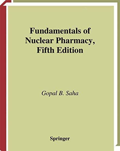 Beispielbild fr Fundamentals of Nuclear Pharmacy zum Verkauf von Better World Books