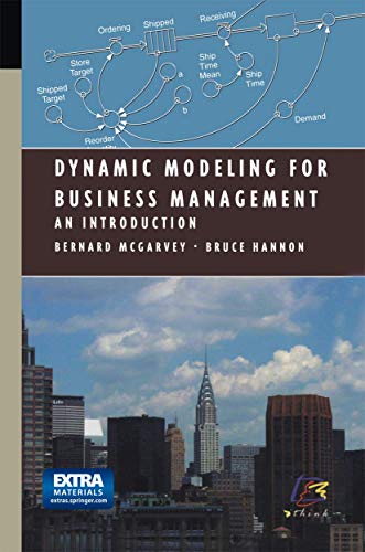 Dynamic Modeling for Business Management: An Introduction (Modeling Dynamic Systems) (9780387404615) by McGarvey, Bernard; Hannon, Bruce