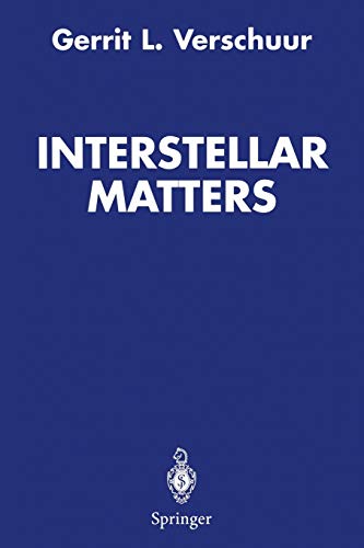 Imagen de archivo de Interstellar Matters: Essays on Curiosity and Astronomical Discovery a la venta por HPB-Red