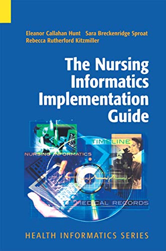 Stock image for The Nursing Informatics Implementation Guide (Health Informatics) for sale by Lost Books