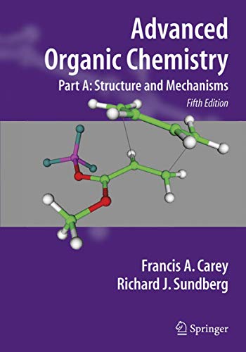 Stock image for Advanced Organic Chemistry: Part A: Structure and Mechanisms for sale by HPB-Red