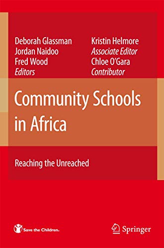 Beispielbild fr Community Schools in Africa: Reaching the Unreached zum Verkauf von Ammareal