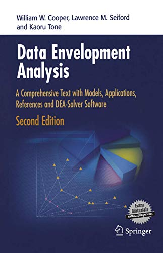 Imagen de archivo de Data Envelopment Analysis: A Comprehensive Text with Models, Applications, References and DEA-Solver Software a la venta por SpringBooks