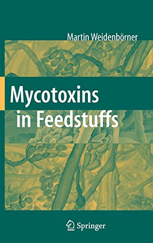 Imagen de archivo de Mycotoxins in Feedstuffs a la venta por BOOKWEST