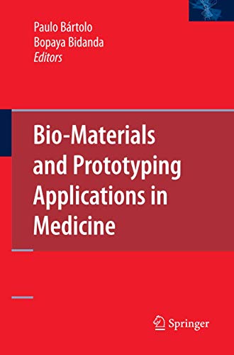 Stock image for Bio-Materials And Prototyping Applications In Medicine for sale by Basi6 International