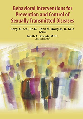 Imagen de archivo de Behavioral Interventions for Prevention and Control of Sexually Transmitted Diseases a la venta por BookHolders