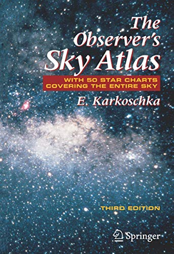 9780387485379: The Observer's Sky Atlas: With 50 Star Charts Covering the Entire Sky