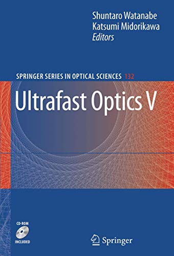 9780387491172: Ultrafast Optics V: 132 (Springer Series in Optical Sciences)