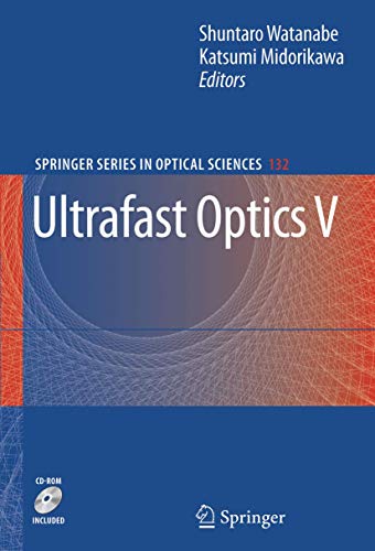 9780387491172: Ultrafast Optics V (Springer Series in Optical Sciences, 132)