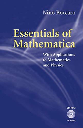 Essentials of Mathematica : With Applications to Mathematics and Physics.