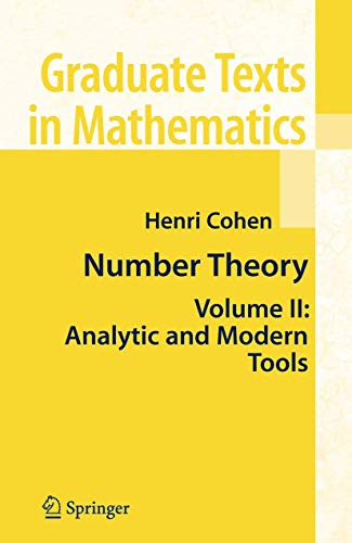 9780387498935: Number Theory: Volume II: Analytic and Modern Tools: 240 (Graduate Texts in Mathematics)