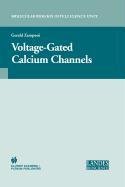 Voltage-Gated Calcium Channels (Lecture Notes in Economics & Mathematical Systems)