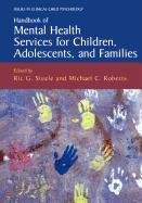 9780387500416: Handbook of Mental Health Services for Children, Adolescents, and Families (Handbook of Experimental Pharmacology)
