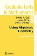 9780387500966: Using Algebraic Geometry