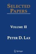 9780387502069: Selected Papers II (MATHEMATICAL ANALYSIS AND NUMERICAL METHODS FOR SCIENCE AND TECHNOLOGY)