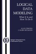 Logical Data Modeling (Lecture Notes in Mathematics) (9780387502106) by Chmura, Alan; Heumann, J. Mark