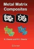 9780387502915: Metal Matrix Composites