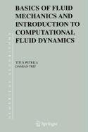 9780387503851: Basics of Fluid Mechanics and Introduction to Computational Fluid Dynamics