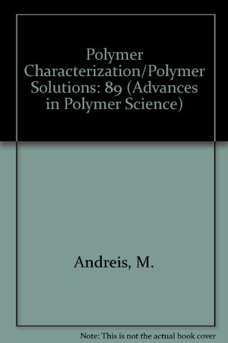 9780387504735: Polymer Characterization/Polymer Solutions