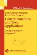 Convex Functions and their Applications (Lecture Notes in Mathematics) (9780387504780) by Niculescu, Constantin; Persson, Lars-Erik