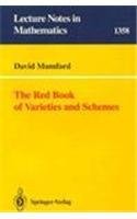 The Red Book of Varieties and Schemes (Lecture Notes in Mathematics 1358) (9780387504971) by Chakravarty, Amiya K.; Eliashberg, Jehoshua