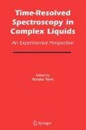 9780387506487: Time-Resolved Spectroscopy in Complex Liquids