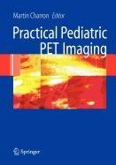 Pediatric PET Imaging (9780387509532) by Charron, Martin