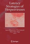 9780387512303: Latency Strategies of Herpesviruses