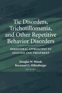 9780387512433: Tic Disorders, Trichotillomania, and Other Repetitive Behavior Disorders