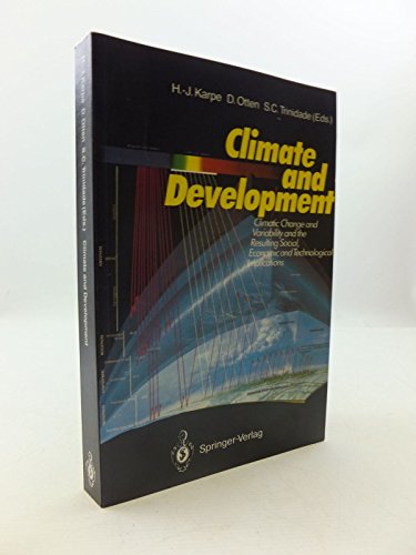 9780387512693: Climate and Development: Climatic Change and Variability and the Resulting Social, Economic and Technological Implications