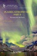 9780387514567: Plasma Astrophysics, Part II (Springer Proceedings in Physics)