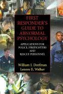 Stock image for First Responder's Guide to Abnormal Psychology (ADVANCES IN MUTAGENESIS RESEARCH) for sale by BOOKWEST