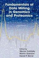 9780387516608: Fundamentals of Data Mining in Genomics and Proteomics