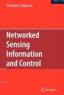 9780387517469: Networked Sensing Information and Control (Lecture Notes in Mathematics)