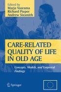 Care-Related Quality of Life in Old Age (9780387519166) by Vaarama, Marja; Pieper, Richard; Sixsmith, Andrew