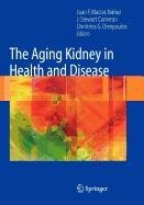 Stock image for The Aging Kidney in Health and Disease for sale by Mispah books