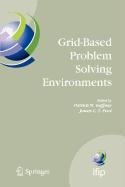 Grid-Based Problem Solving Environments (9780387520209) by Gaffney, Patrick W.; Pool, James C.T.