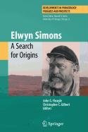 9780387520421: Elwyn Simons: A Search for Origins